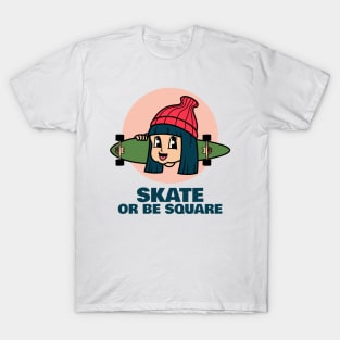 Skate or be square Skating T-Shirt